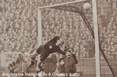 53 Angleterre Hongrie But Grosics