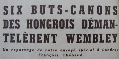 Angleterre–Hongrie 1953 : le match du siècle