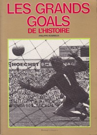 Les grands goals de l’histoire